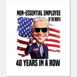 Non essential employee of the month..joe Biden 4th of july gift Posters and Art
